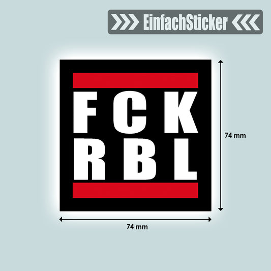 "FCK RBL" Sticker